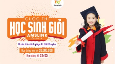 THÔNG BÁO PHÁT ĐỘNG CUỘC THI HỌC SINH GIỎI AMSLINK LẦN THỨ 13